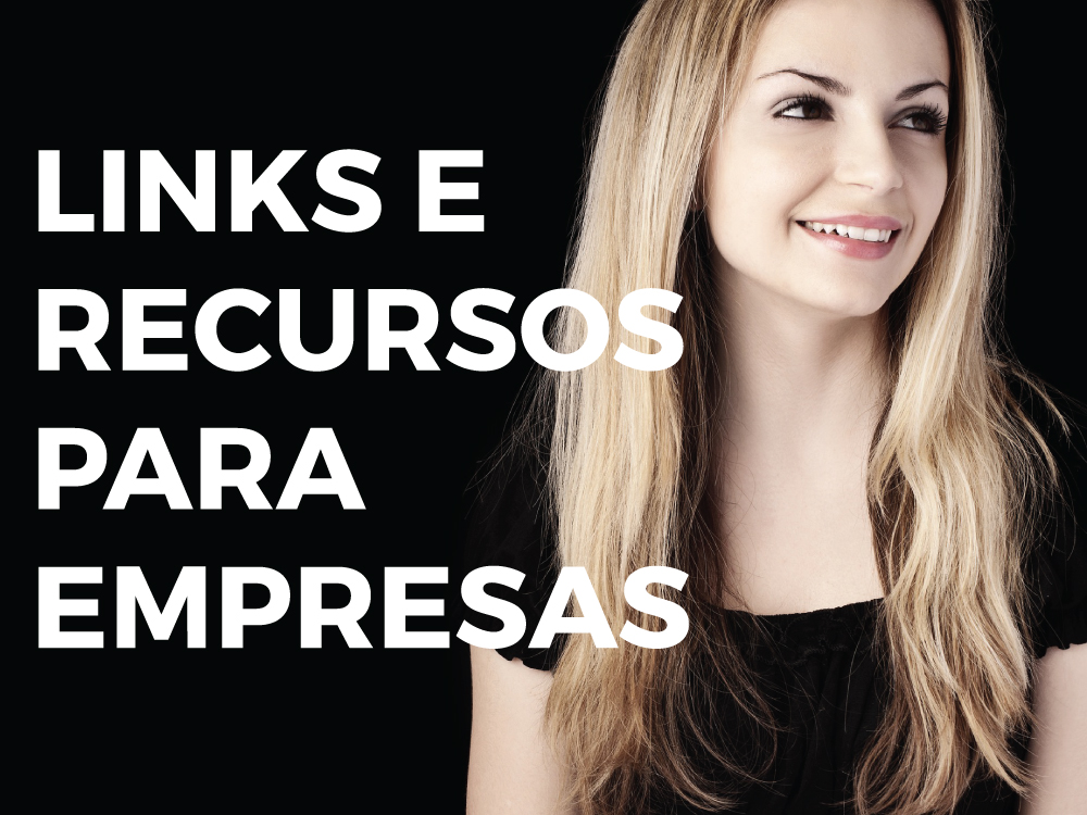 Links e Recursos para Empresas Links e Recursos para Empresas