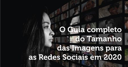 Tamanho das Imagens para as Redes Sociais